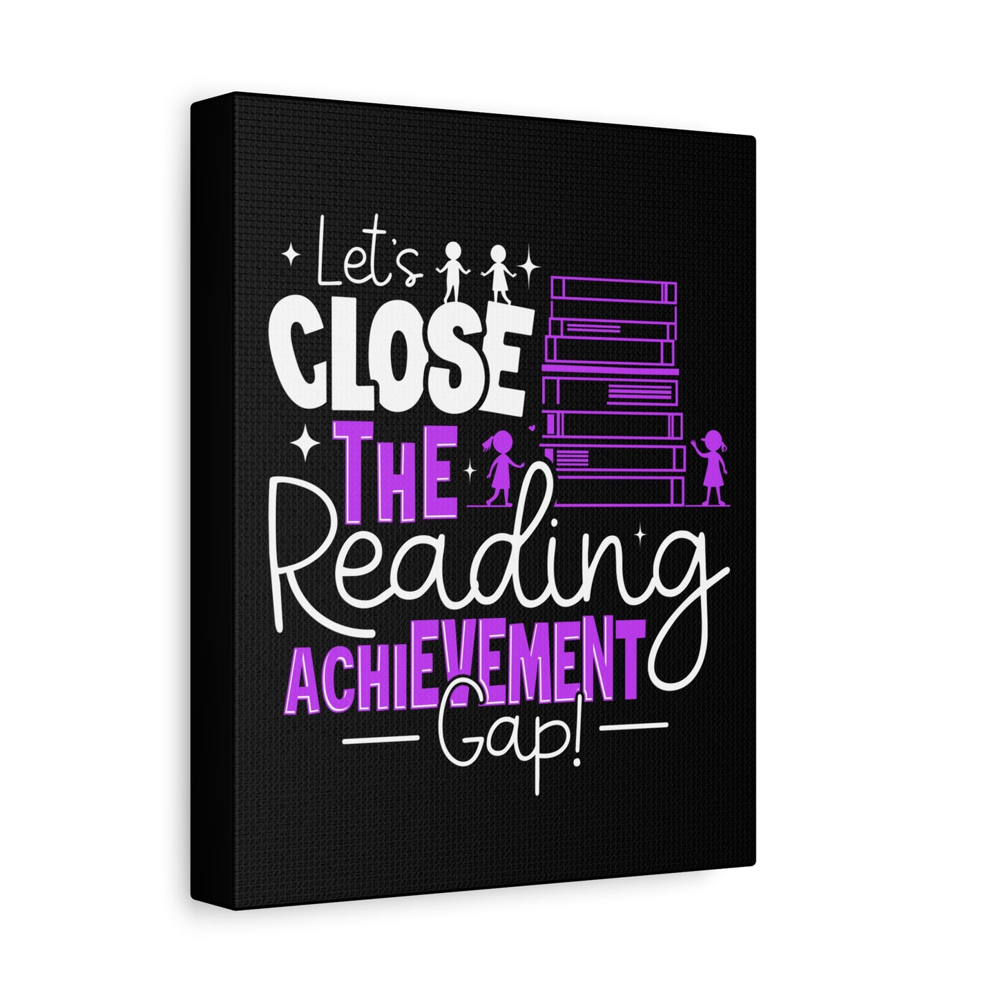 Motivational Wall Art: Close The Reading Achievement Gap!