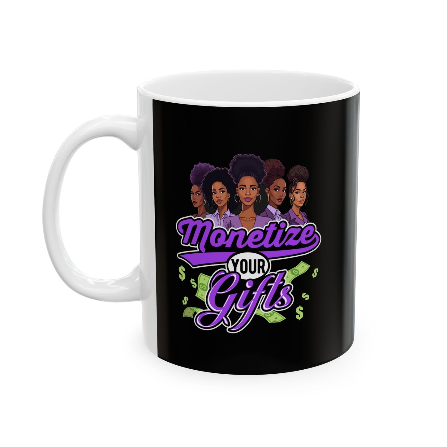 Empowerment Ceramic Coffee Mug - Black 11oz & 15oz