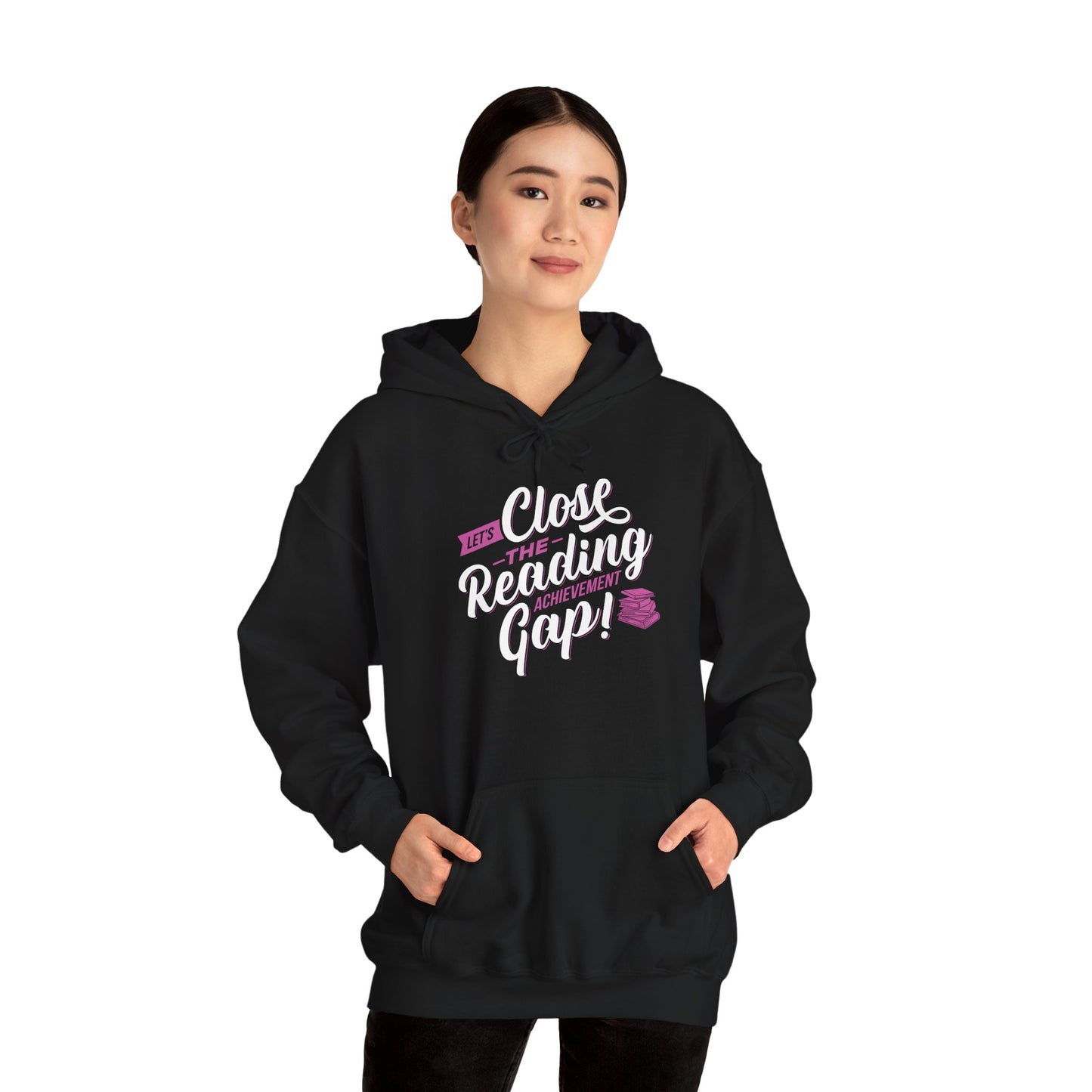 Achievement Gap Sweatshirt - Let's Close the Reading Gap!