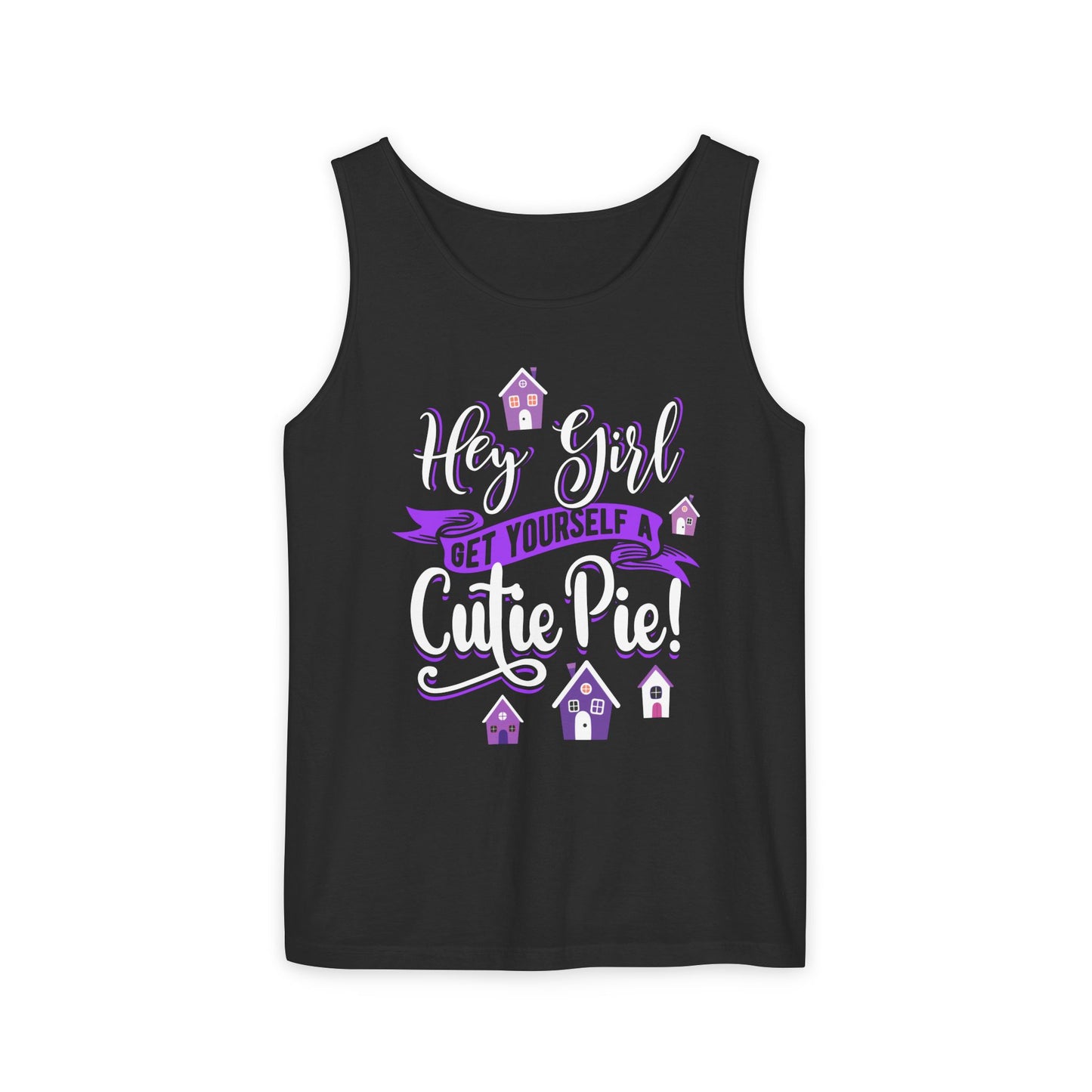 Hey Girl Cutie Pie Unisex Tank Top - Perfect for Summer Vibes & Casual Wear