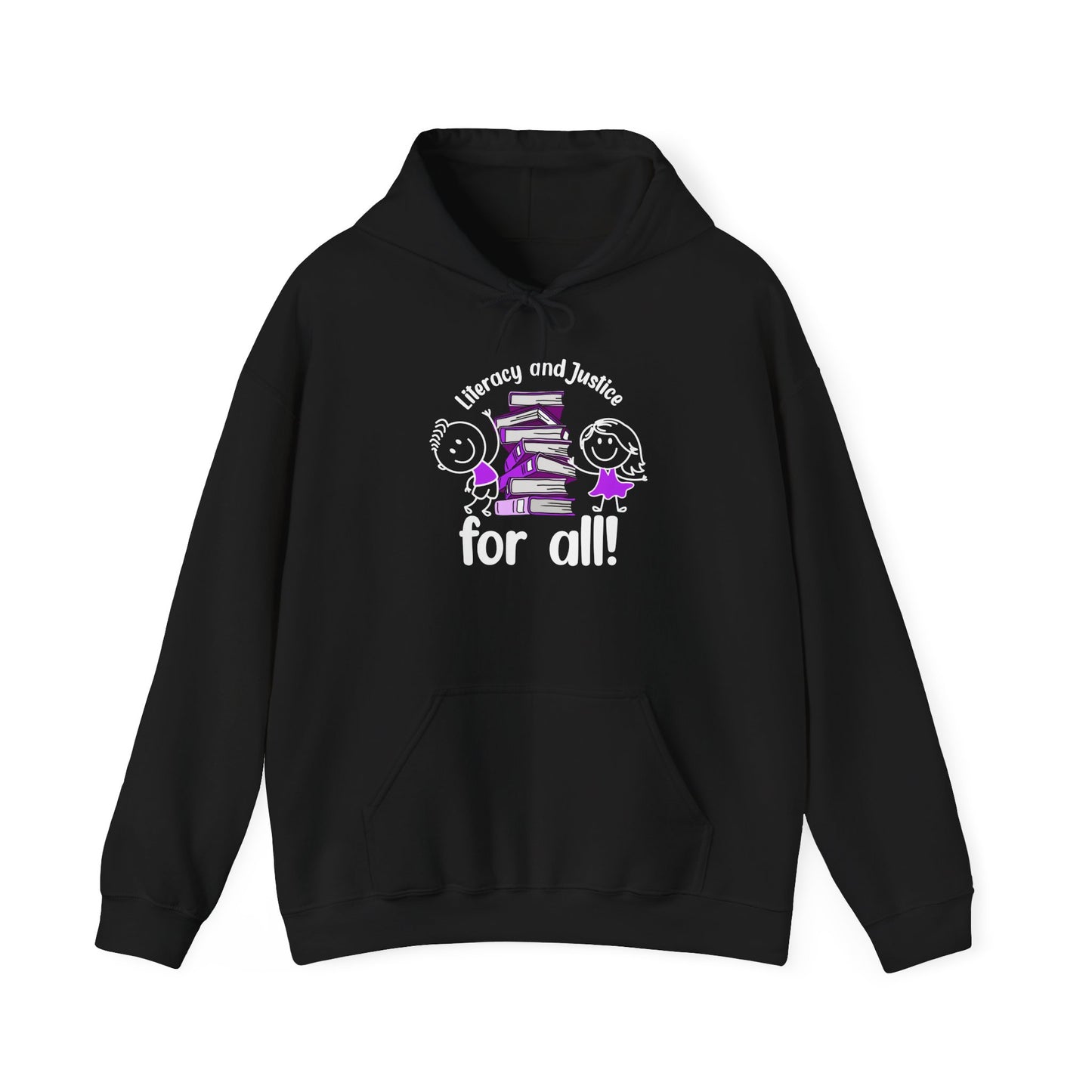 Literacy and Justice Hooded Sweatshirt for All - Unisex Heavy Blend™