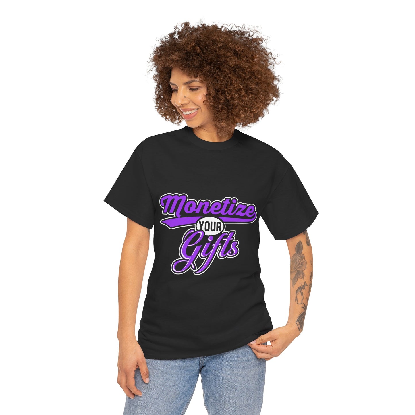 Monetize Your Gifts Unisex Heavy Cotton Tee - Inspirational Shirt