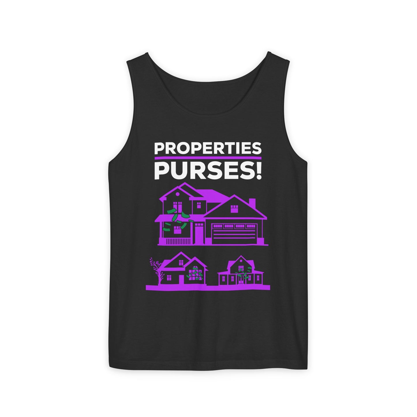 Properties Over Purses Tank Top - Unisex Garment-Dyed Tank for Real Estate Enthusiasts