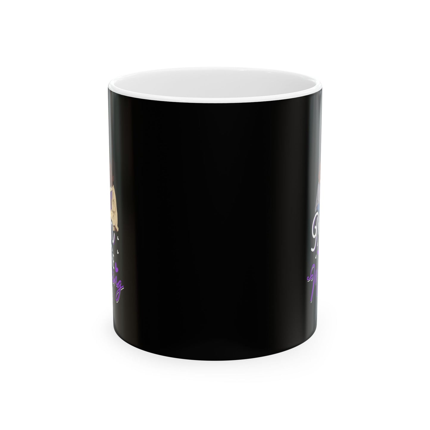 Inspirational Ceramic Mug - 11oz & 15oz