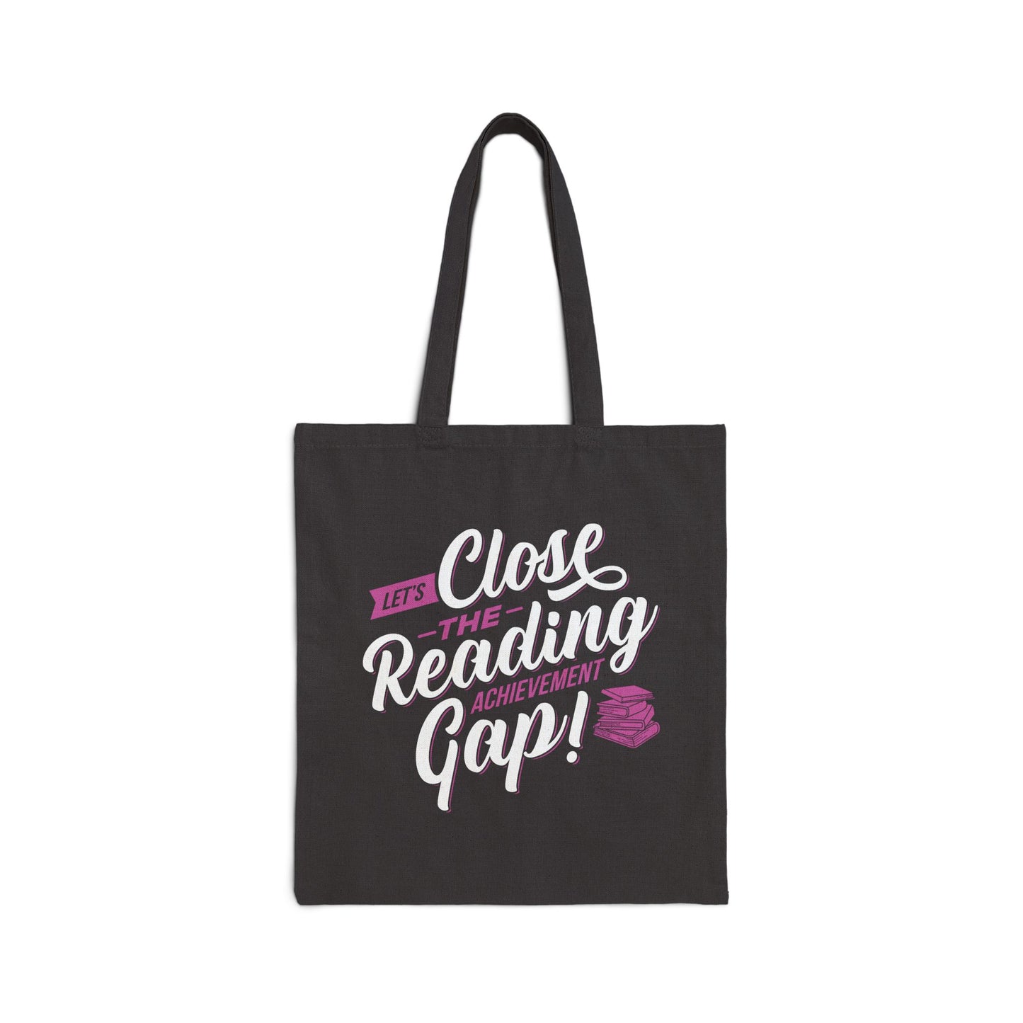 Motivational Cotton Canvas Tote Bag - "Let's Close the Reading Gap!"