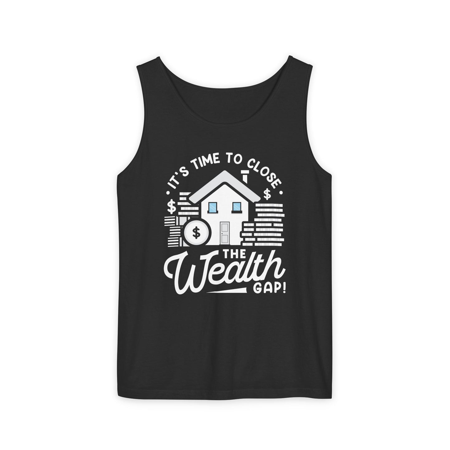 Wealth Gap Advocate Tank Top - Unisex Garment-Dyed Apparel
