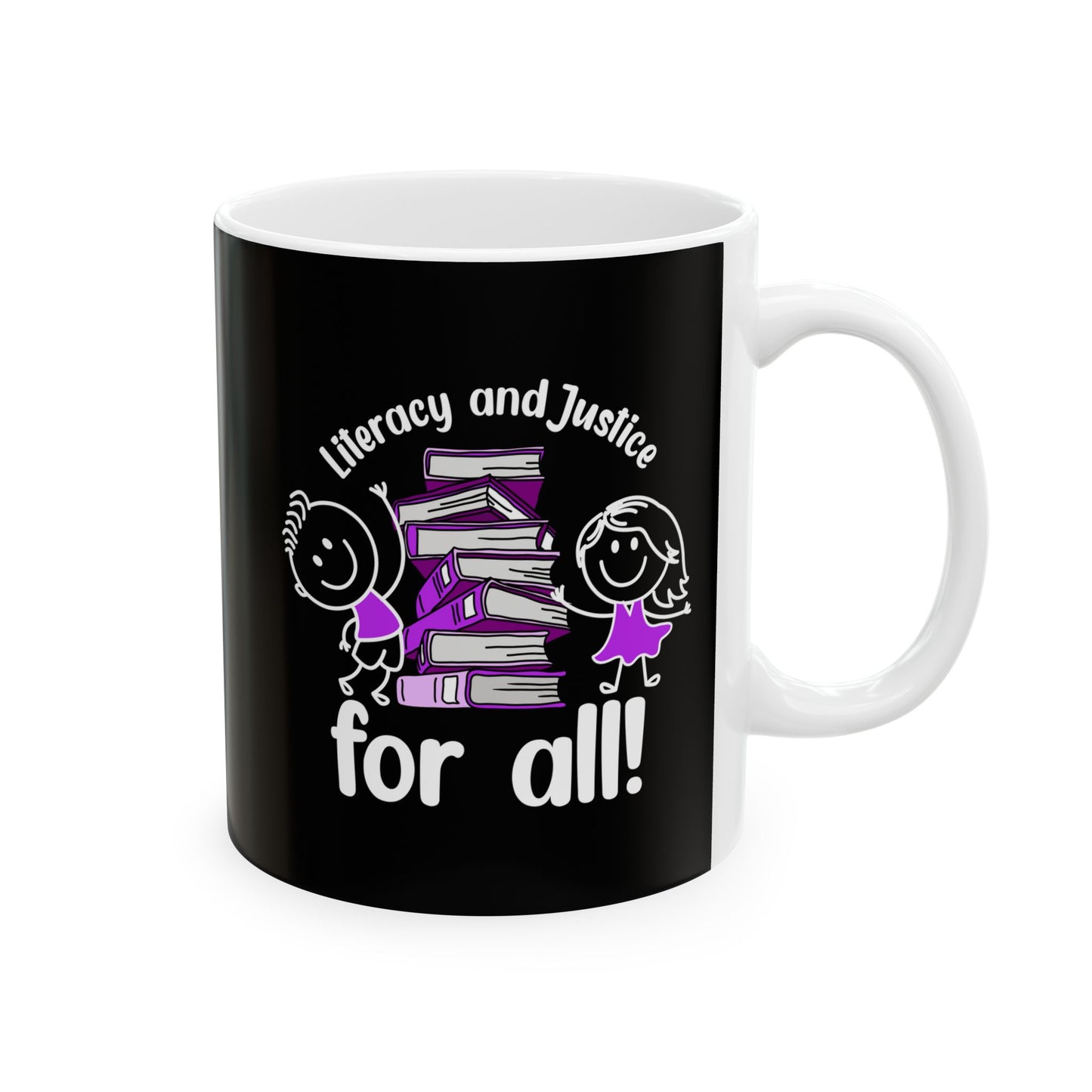 Literacy and Justice for All Ceramic Mug - Perfect Gift for Coworkers & Coffee Lovers!