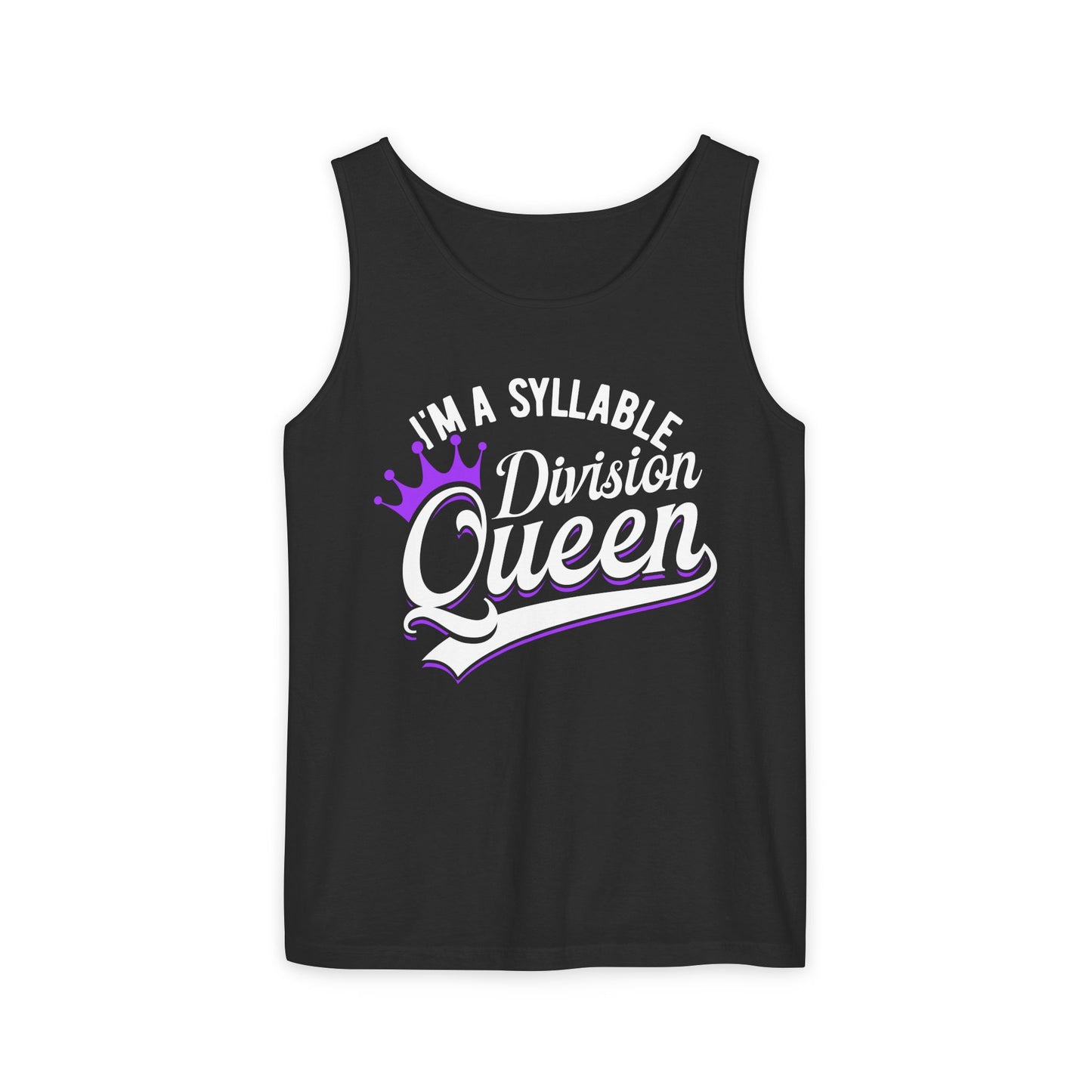Syllable Queen Unisex Garment-Dyed Tank Top - Fun and Stylish for Teachers, Perfect for Summer Celebrations!
