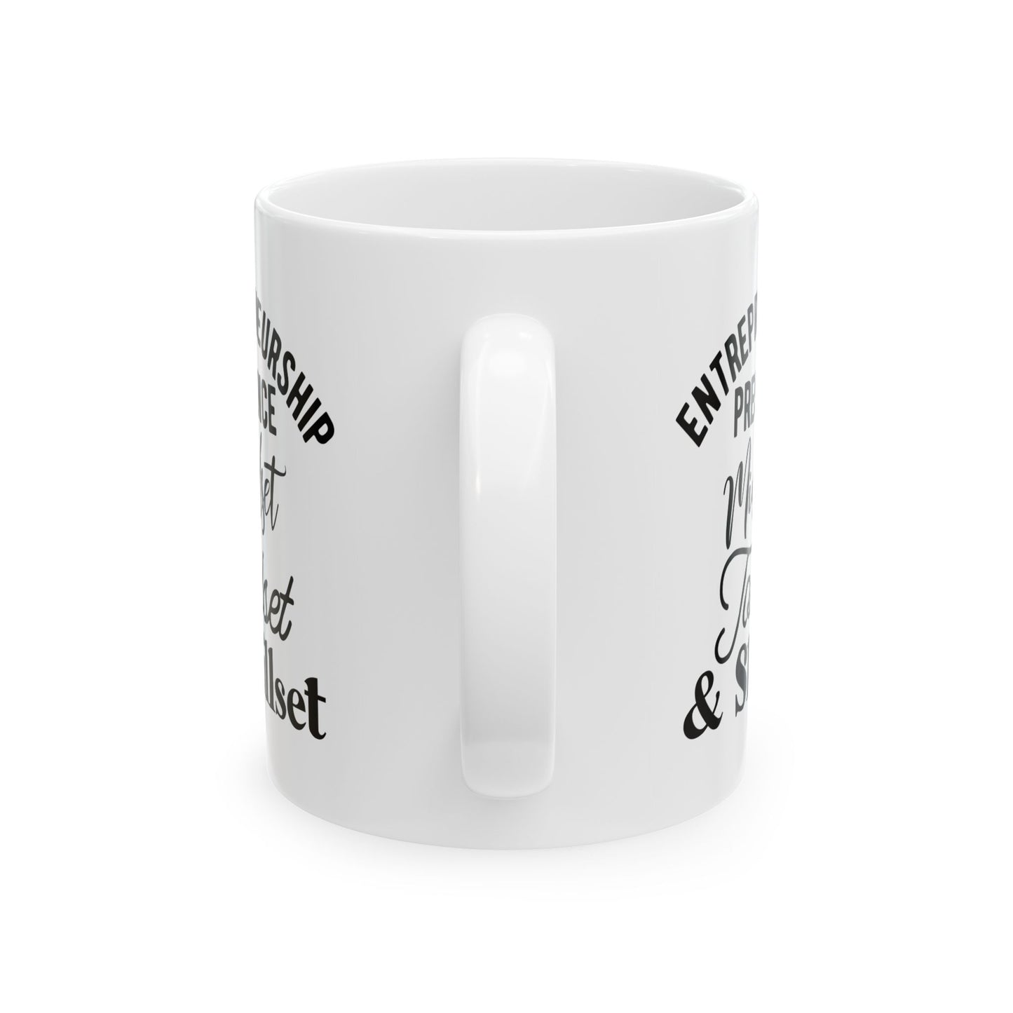 Entrepreneurship Quotes Ceramic Mug - 11oz & 15oz Coffee Cup for Motivation & Inspiration