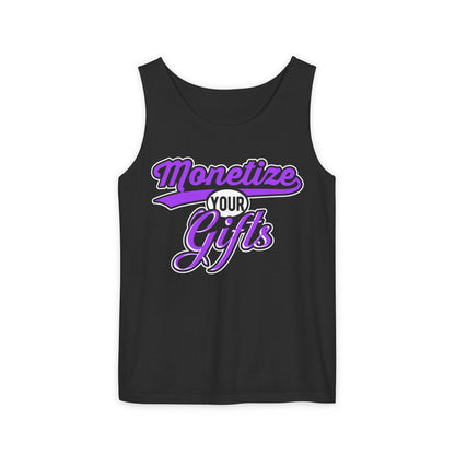 Monetize Your Gifts Unisex Tank Top - Garment-Dyed Casual Wear