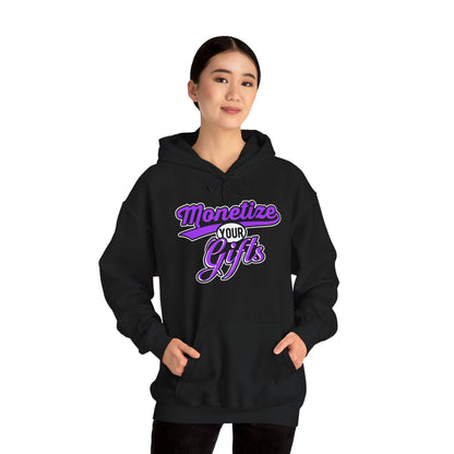 Monetize Your Gifts Hoodie - Unisex Heavy Blend Sweatshirt for Creatives