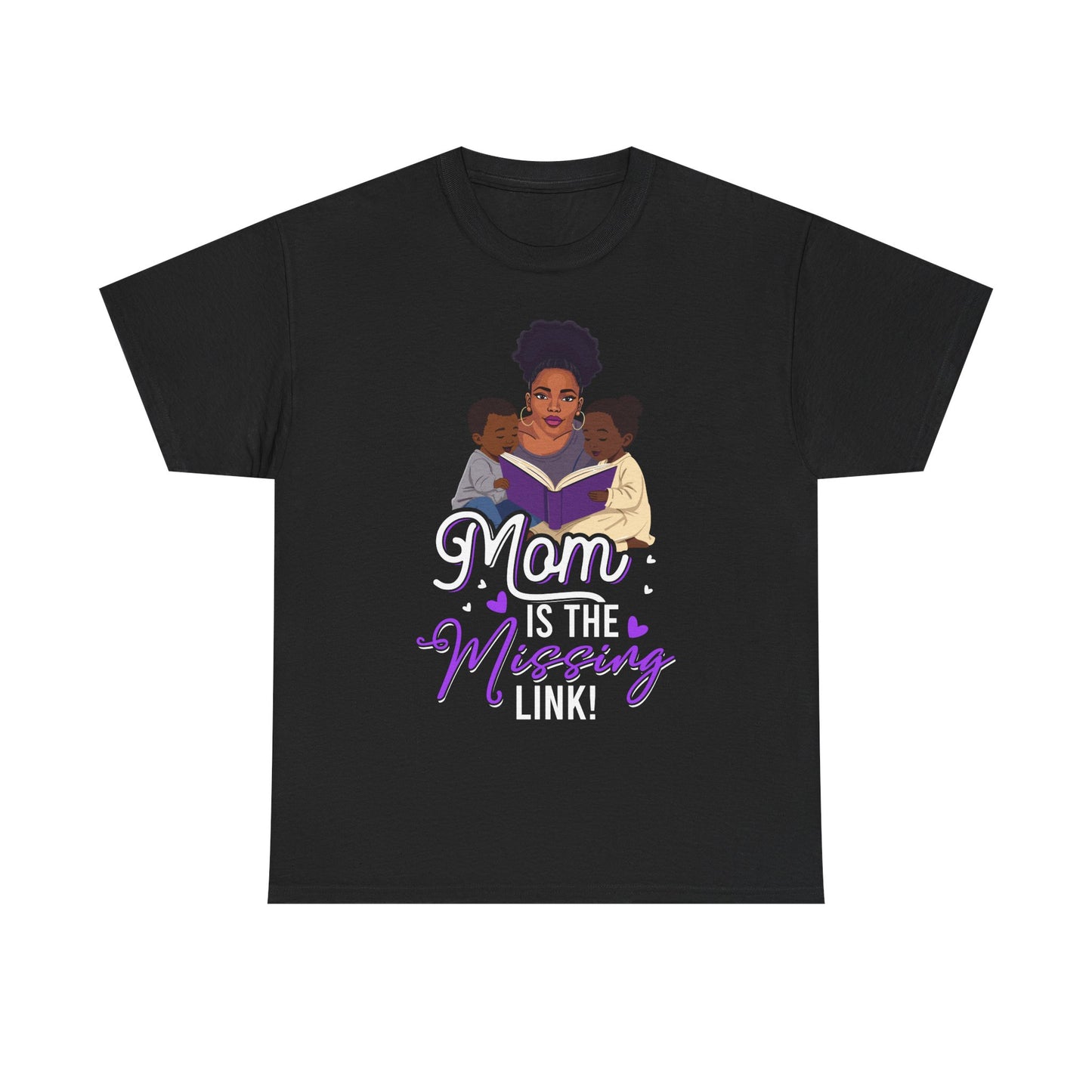 Mom Is The Missing Link Unisex Heavy Cotton Tee