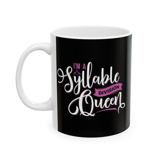 Stylish Black Ceramic Mug - "Syllable Queen" - Perfect Gift for Tea and Coffee Lovers!