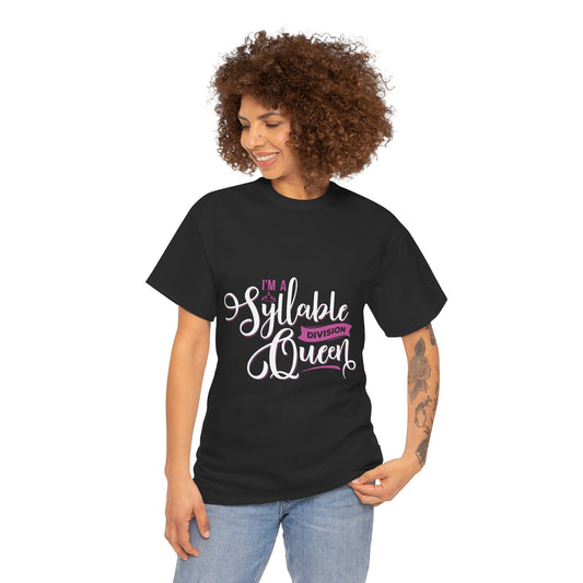 Syllable Queen Unisex Heavy Cotton Tee - Empowering Graphic T-Shirt