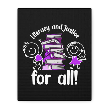 Literacy and Justice Canvas Wall Art - Inspirational Stretched Print for Book Lovers