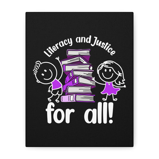 Literacy and Justice Canvas Wall Art - Inspirational Stretched Print for Book Lovers