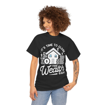 Wealth Gap Awareness Unisex Heavy Cotton Tee - Close the Wealth Gap!