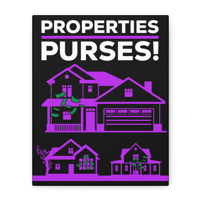 Properties Over Purses Canvas Wall Art