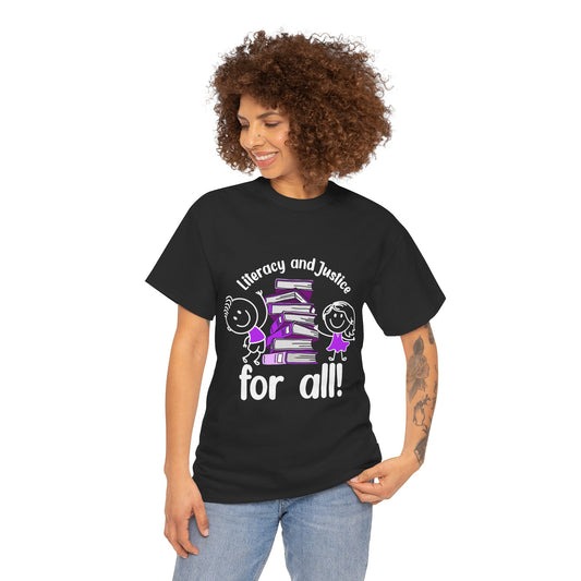 Literacy and Justice for All Unisex Heavy Cotton Tee - Advocacy T-Shirt