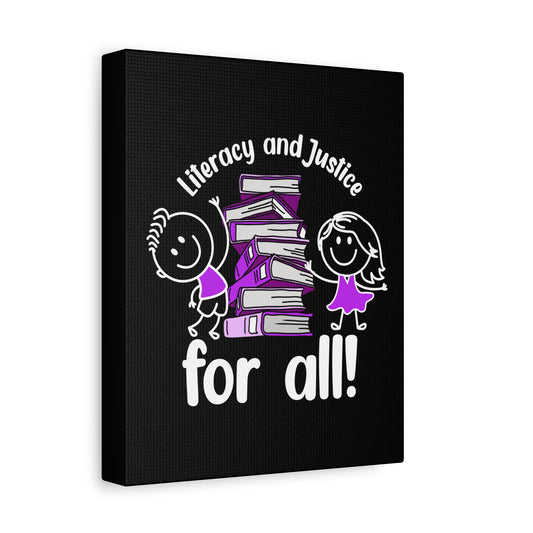Literacy and Justice Canvas Wall Art - Inspirational Stretched Print for Book Lovers