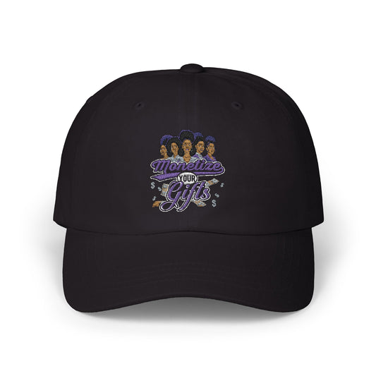 Monetize Your Gifts  Classic Cap