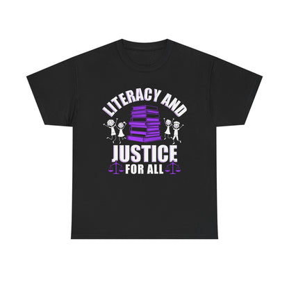 Literacy and Justice for All Unisex Heavy Cotton Tee - Empowerment T-Shirt