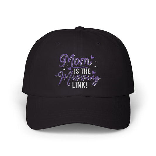 Mom Is The Missing Link Classic Cap - Stylish Black Hat for Moms